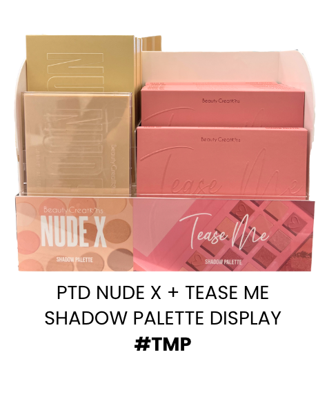 BEAUTY CREATIONS - NUDE X + TEASE ME SHADOW PALETTE DISPLAY (6PC EA + 1 FREE TESTER= 14PC)