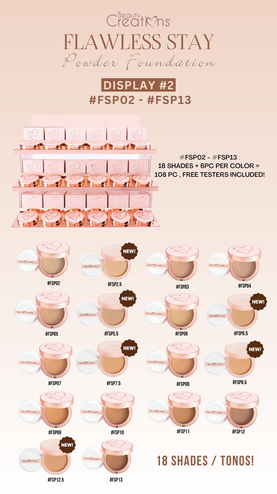 BEAUTY CREATIONS - FLAWLESS STAY POWDER FOUNDATION (FSP2-13.0  6PCS EACH +TESTER HALF OFF) - DISPLAY 2
